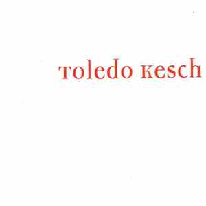 Toledo Kesch - Toledo Kesch download flac mp3