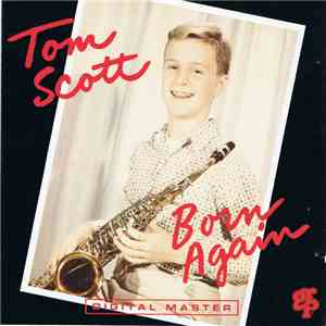 Tom Scott - Born Again download flac mp3