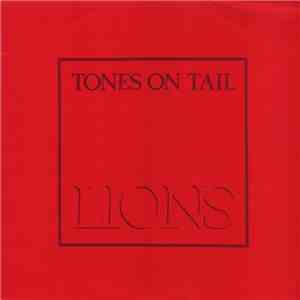 Tones On Tail - Lions / Go! download flac mp3
