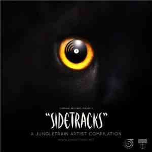 Various - Sidetracks: A Jungletrain Artist Compilation download flac mp3