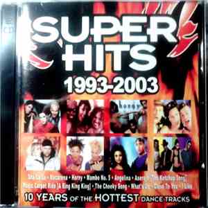 Various - Super Hits 1993-2003 download flac mp3