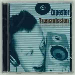Zopester - Transmission download flac mp3