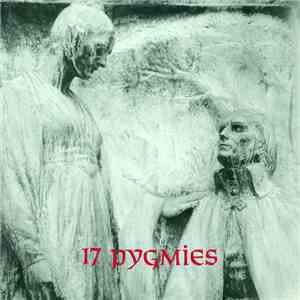 17 Pygmies - Captured In Ice download flac mp3