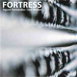 Agustí Fernández / Don Malfon - Fortress download flac mp3