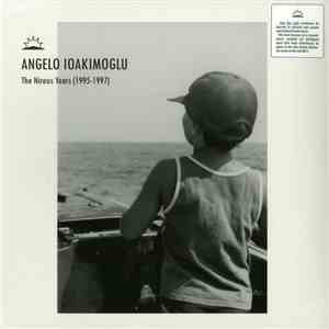 Angelo Ioakimoglu - The Nireus Years (1995​-​1997) download flac mp3
