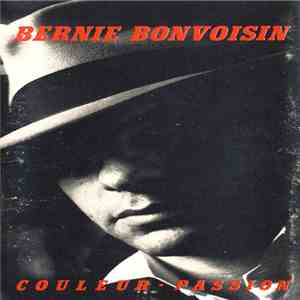 Bernie Bonvoisin - Couleur - Passion download flac mp3