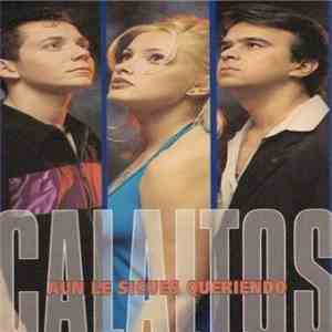 Calaitos - Aún Le Sigues Queriendo download flac mp3