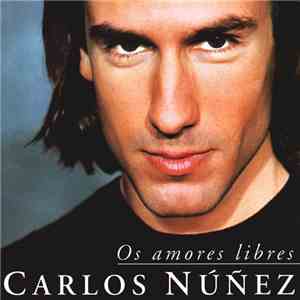 Carlos Núñez - Os Amores Libres download flac mp3