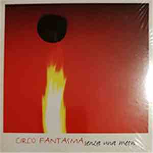 Circo Fantasma - Senza Una Meta download flac mp3