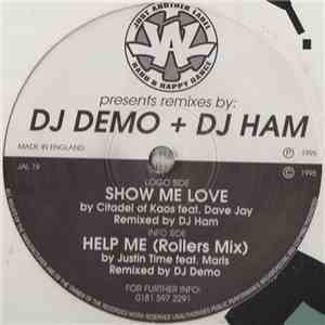 Citadel Of Kaos Feat. Dave Jay / Justin Time Feat. Marls - Show Me Love / Help Me (Remixes) download flac mp3