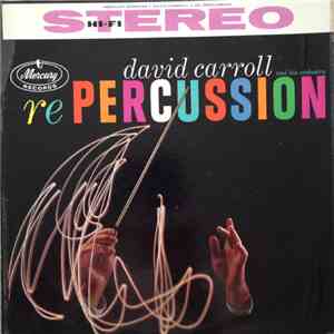 David Carroll & His Orchestra - Re Percussion flac mp3 download