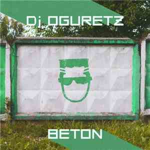 DJ Oguretz - BETON download flac mp3