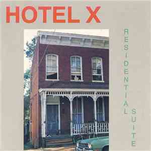 Hotel X - Residential Suite download flac mp3