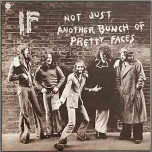 IF  - Not Just Another Bunch Of Pretty Faces download flac mp3