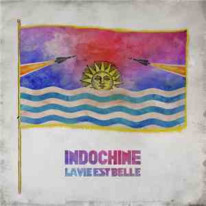 Indochine - La Vie Est Belle download flac mp3
