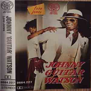 Johnny Guitar Watson - Love Jones download flac mp3