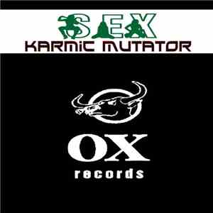 Karmic Mutator - Sex download flac mp3