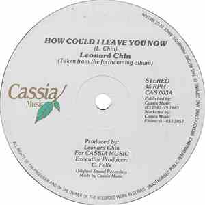 Leonard Chin - How Could I Leave You Now download flac mp3