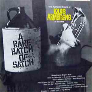 Louis Armstrong And His Orchestra - A Rare Batch Of Satch download flac mp3