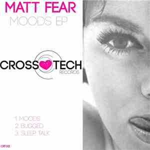 Matt Fear - Moods EP download flac mp3
