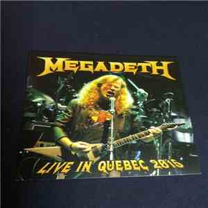 Megadeth - Live In Quebec 2015 download flac mp3