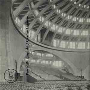 Paweł Kulczyński / Czarny Latawiec - Split download flac mp3