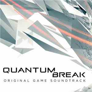 Petri Alanko - Quantum Break - Original Game Soundtrack download flac mp3