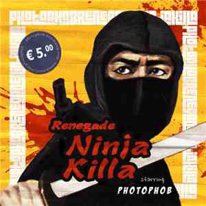 Photophob - Renegade Ninja Killa download flac mp3
