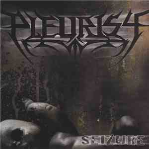 Pleurisy - Seizure download flac mp3