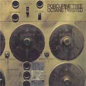 Porcupine Tree - Octane Twisted download flac mp3