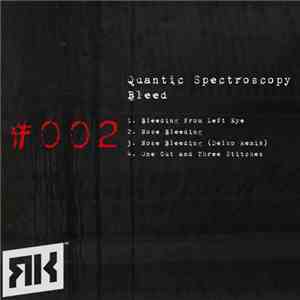 Quantic Spectroscopy - Bleed download flac mp3