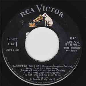 Ray McKinley And The Glenn Miller Orchestra - Don't Be That Way download flac mp3