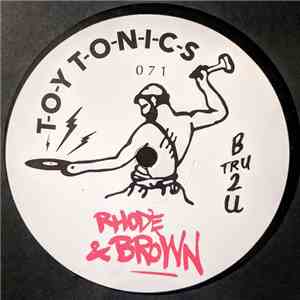 Rhode & Brown - B Tru 2 U download flac mp3