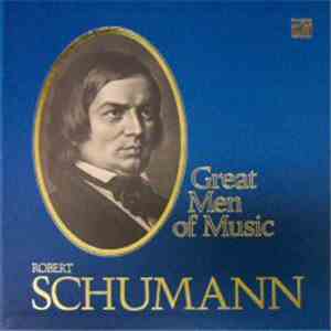 Robert Schumann - Great Men Of Music download flac mp3