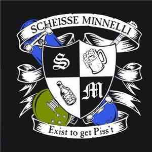 Scheisse Minnelli - Exist To Get Piss't download flac mp3