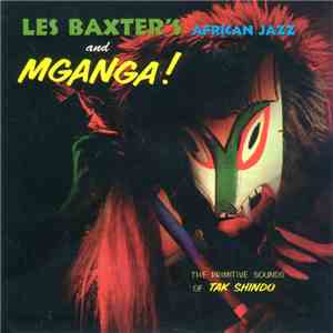 Tak Shindo / Les Baxter - Mganga! / Les Baxter's African Jazz download flac mp3