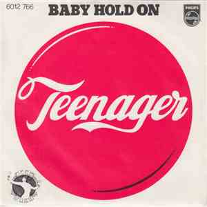 Teenager  - Baby Hold On download flac mp3