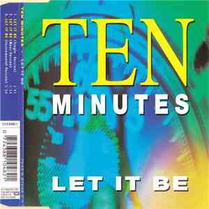 Ten Minutes - Let It Be download flac mp3