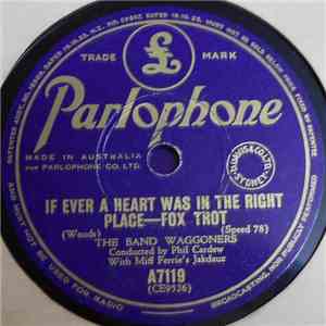 The Band Waggoners / Billy Thorburn & His Music - If Ever A Heart Was In The Right Place / I Miss You In The Morning download flac mp3