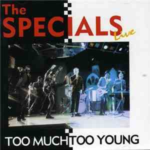 The Specials - Live Too Much Too Young download flac mp3