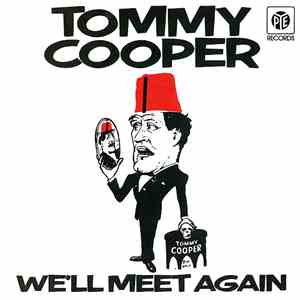 Tommy Cooper  - We'll Meet Again download flac mp3