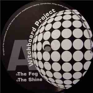 Witchboard Project - The Fog / The Shine download flac mp3