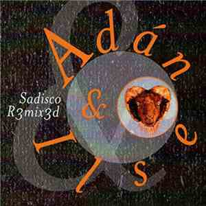 Adan & Ilse - Sadisco R3mix3d download flac mp3