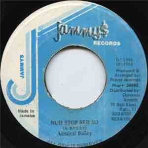 Admiral Bailey - Nuh Stop Seh So download flac mp3
