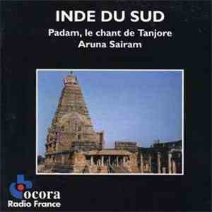 Aruna Sairam - Inde du Sud - Padam, le chant de Tanjore download flac mp3