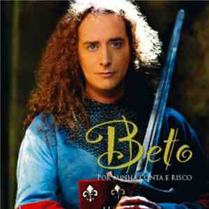 Beto  - Por Minha Conta E Risco download flac mp3