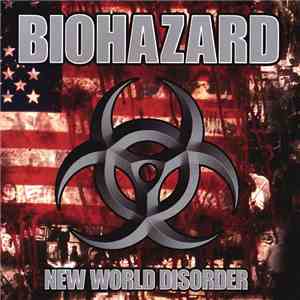 Biohazard - New World Disorder download flac mp3