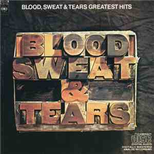 Blood, Sweat And Tears - Blood, Sweat & Tears Greatest Hits download flac mp3