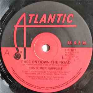 Consumer Rapport - Ease On Down The Road / Go On With Your Bad Self download flac mp3