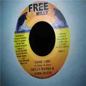 Delly Ranks & Kirk Davis / Buju Banton - Same Vibe / Ladies Floss download flac mp3